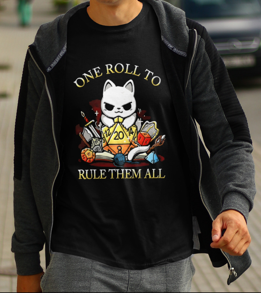 One Roll To Rule Them All Cat With Tabletop Gaming Dice T-Shirt