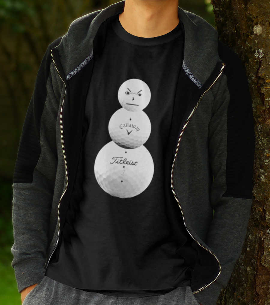 Sand Trap Or Die Golf Ball Snowman TaylorMade Callaway Titleist T-Shirt