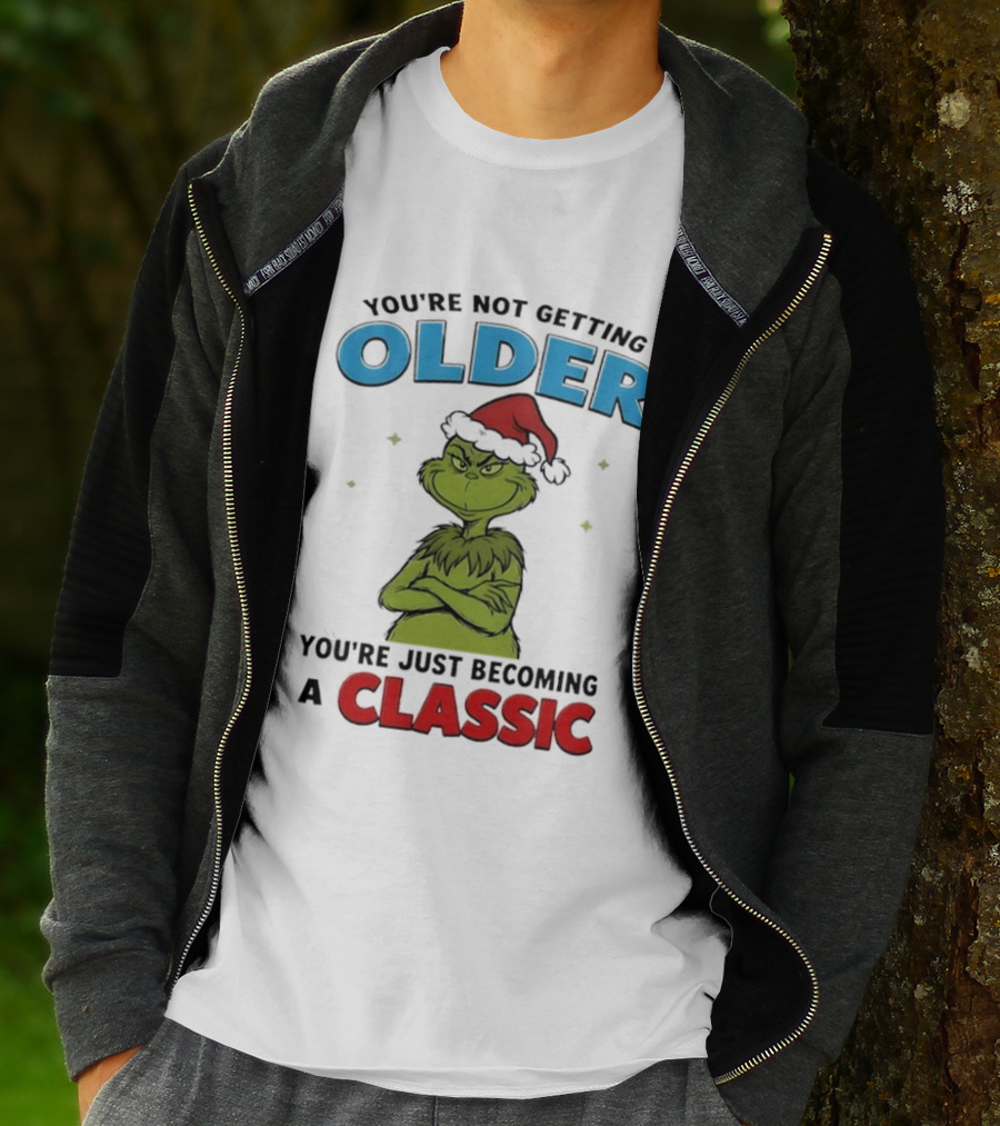 Grinch You're Not Getting Older You're Just Becoming A Classic Santa Hat T-Shirt