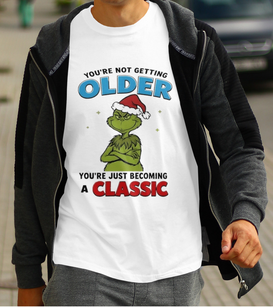 Grinch You're Not Getting Older You're Just Becoming A Classic Santa Hat T-Shirt