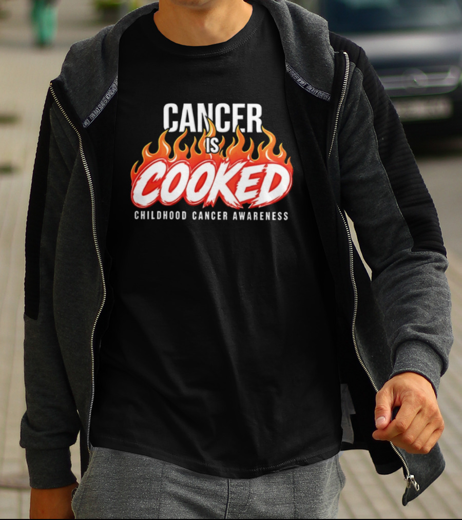 Cancer Is Cooked Childhood Cancer Awareness Flame T-Shirt
