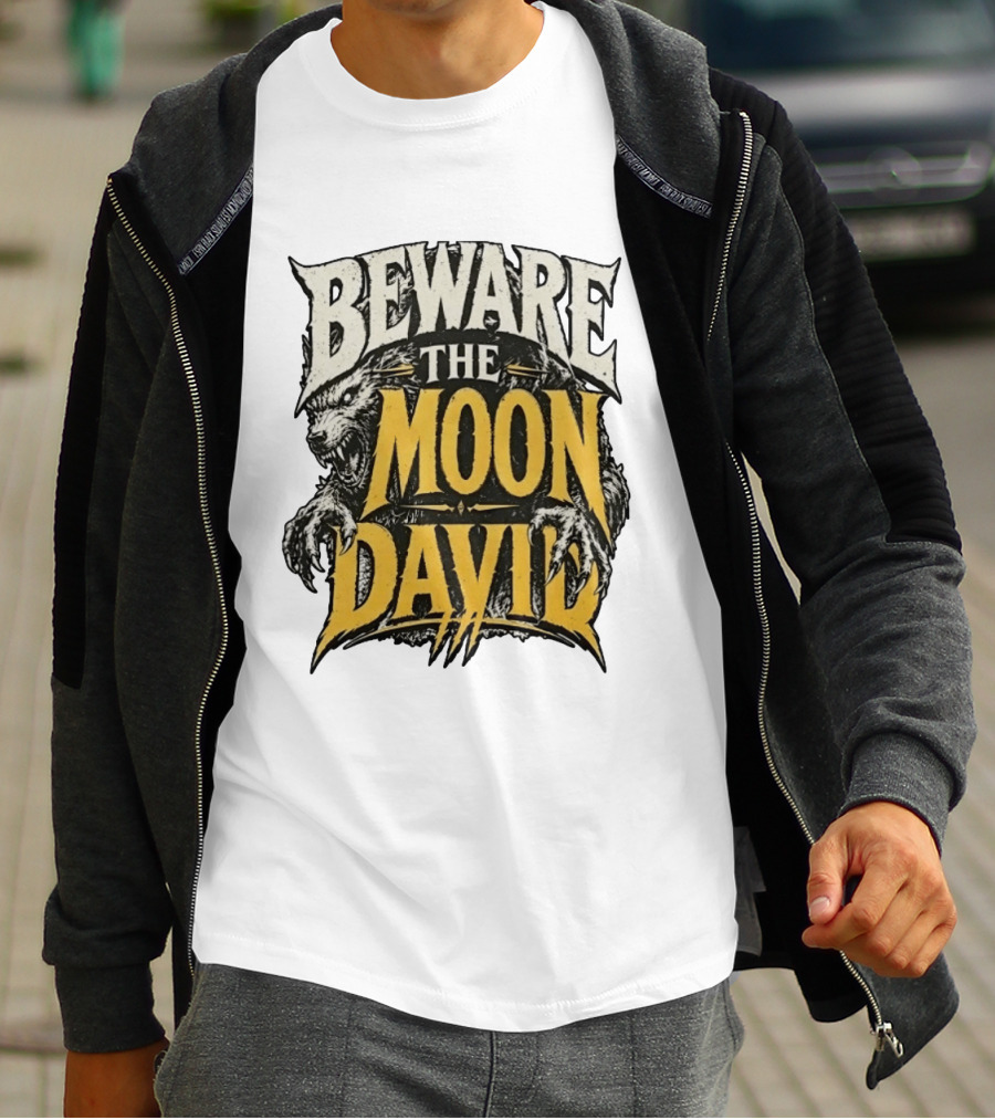 Beware The Moon David An American Werewolf In London Horror T-Shirt