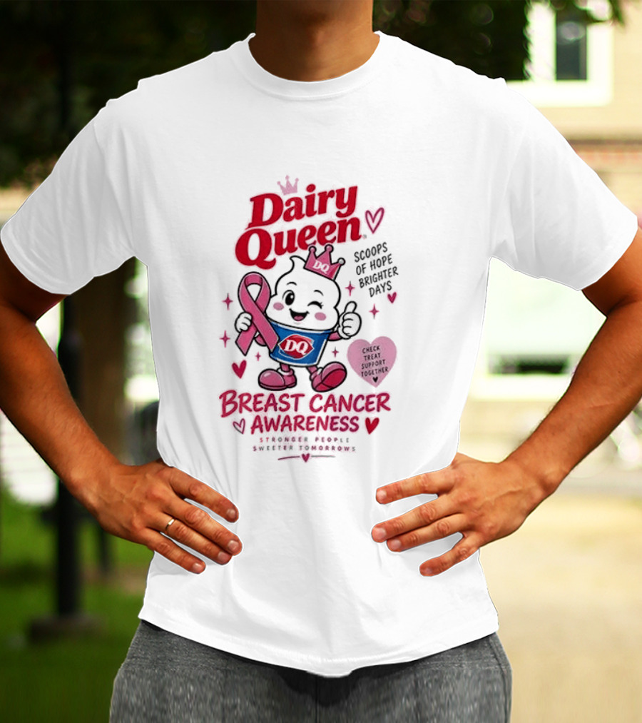 Dairy Queen Breast Cancer Awareness Stronger People Sweeter Tomorrows Check Treat Support Together T-Shirt