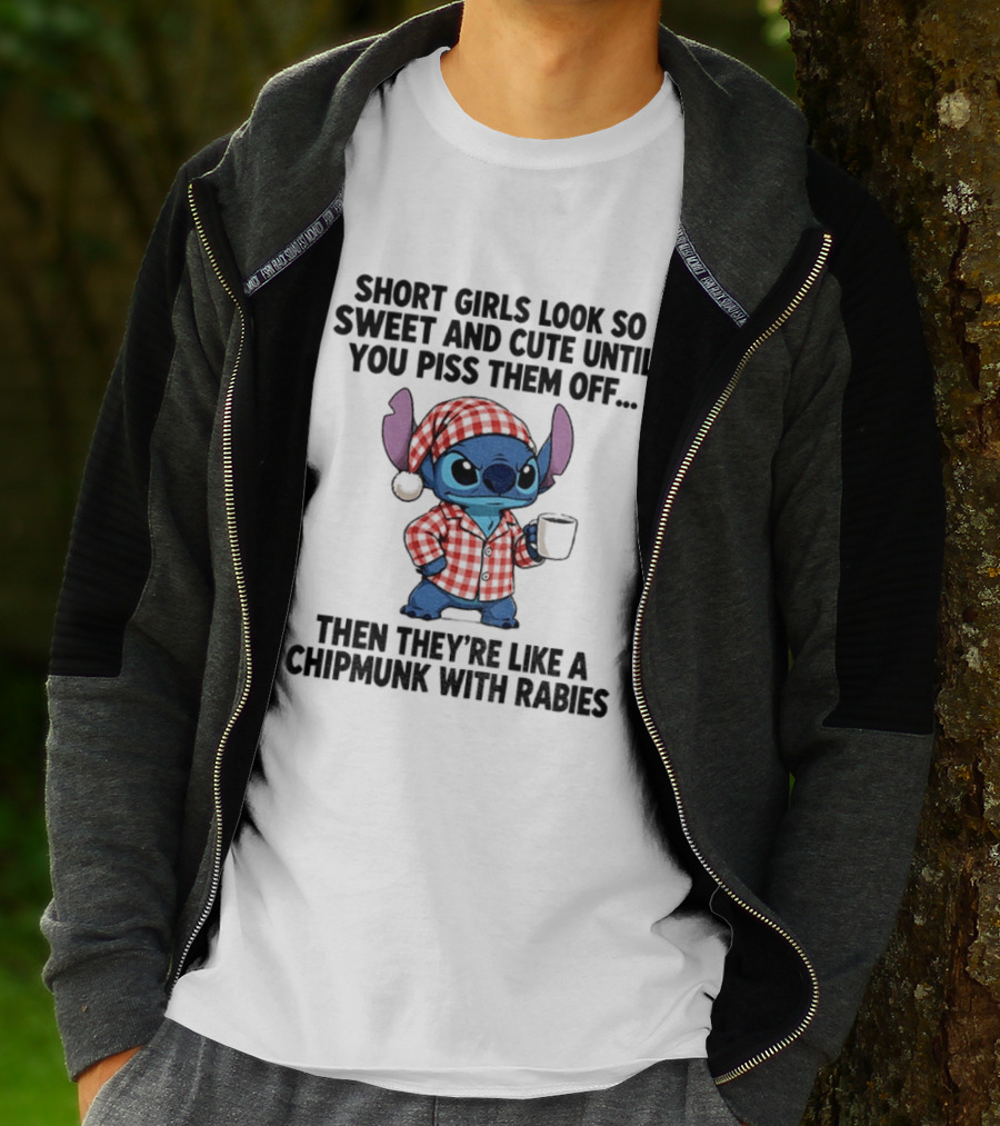 Short Girls Look So Sweet And Cute Until You Piss Them Off Then They're Like A Chipmunk With Rabies Grumpy Stitch T-Shirt