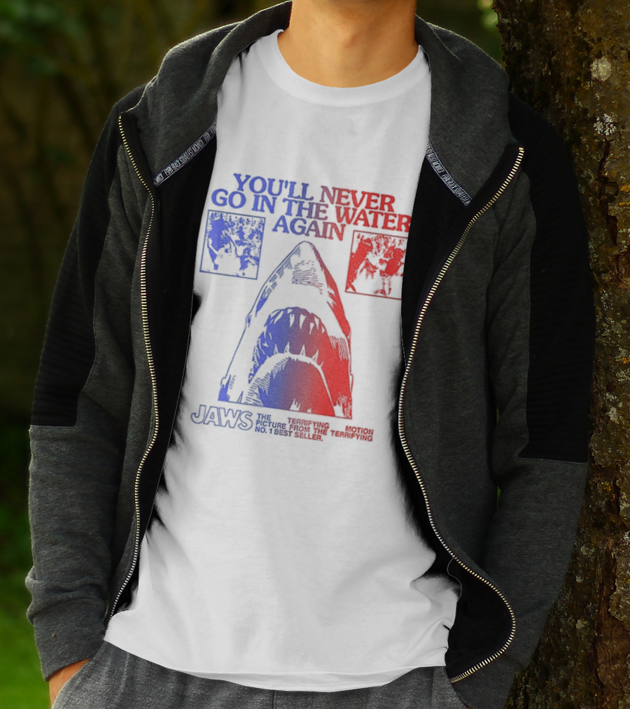 Jaws You'll Never Go In The Water Again Shark T-Shirt