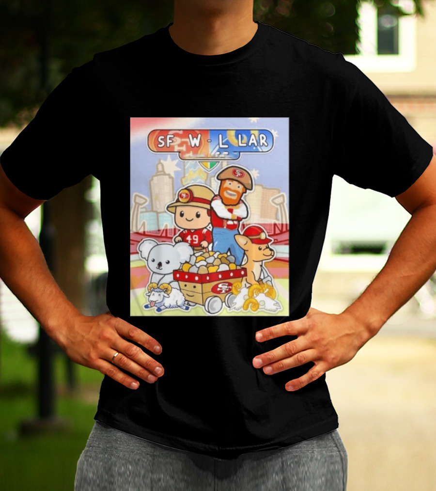 San Francisco 49ers Dig Up A Win SF W L LAR Australia T-Shirt