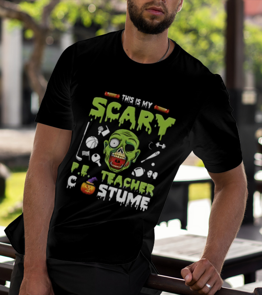 This Is My Scary PE Teacher Costume Zombie Head Sports Equipment Pumpkin T-Shirt