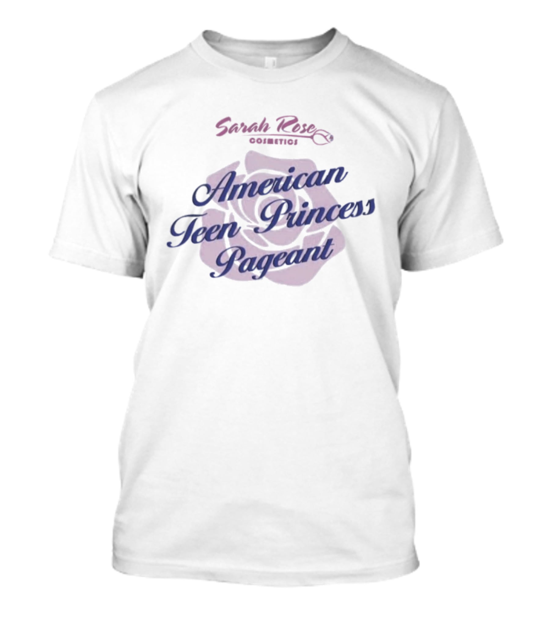 Sarah Rose Cosmetics American Teen Princess Pageant Pink Rose T-Shirt