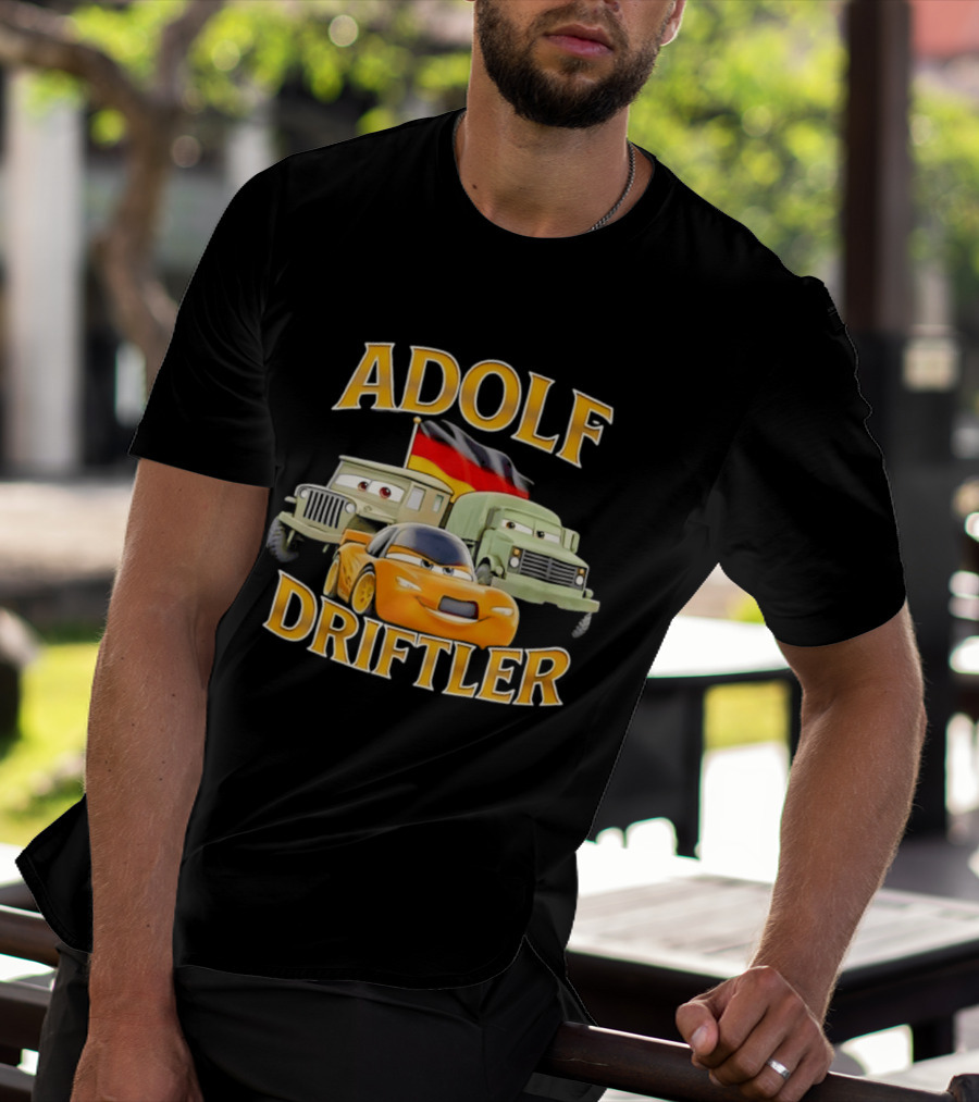 Adolf Driftler German Car Cartoon T-Shirt