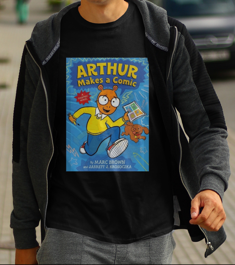 Arthur Makes A Comic A Graphic Novel By Marc Brown And Jarrett J. Krosoczka T-Shirt