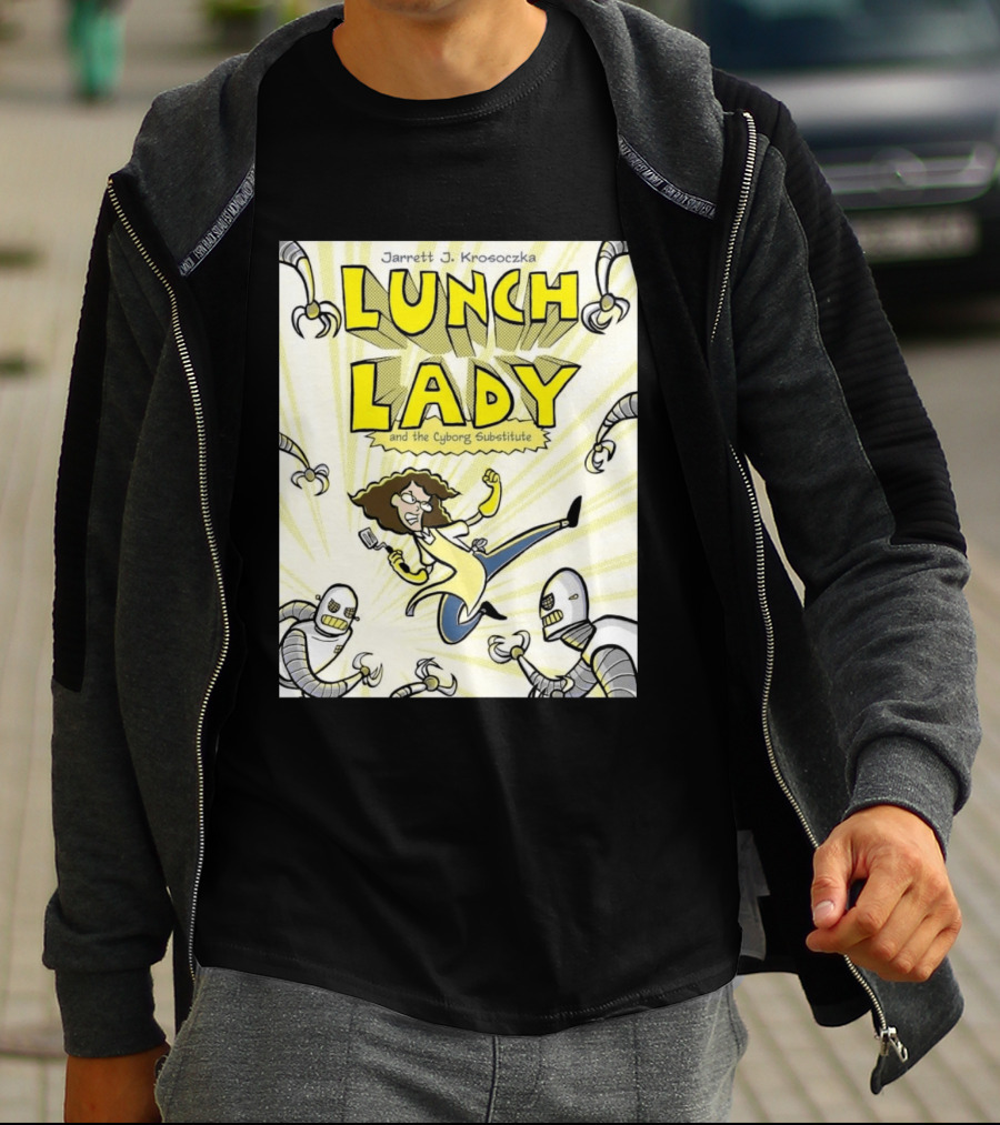 Jarrett J. Krosoczka Lunch Lady And The Cyborg Substitute Robots Fighting T-Shirt