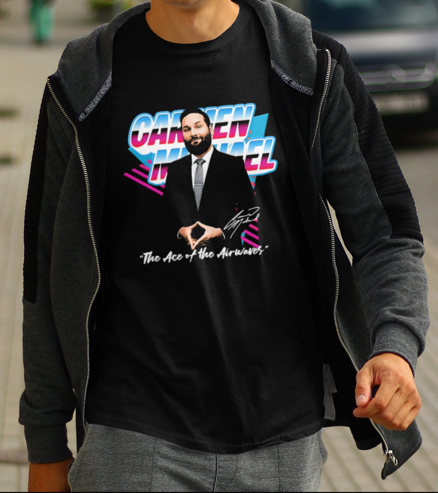 Carmen Michael The Ace Of The Airwaves T-Shirt