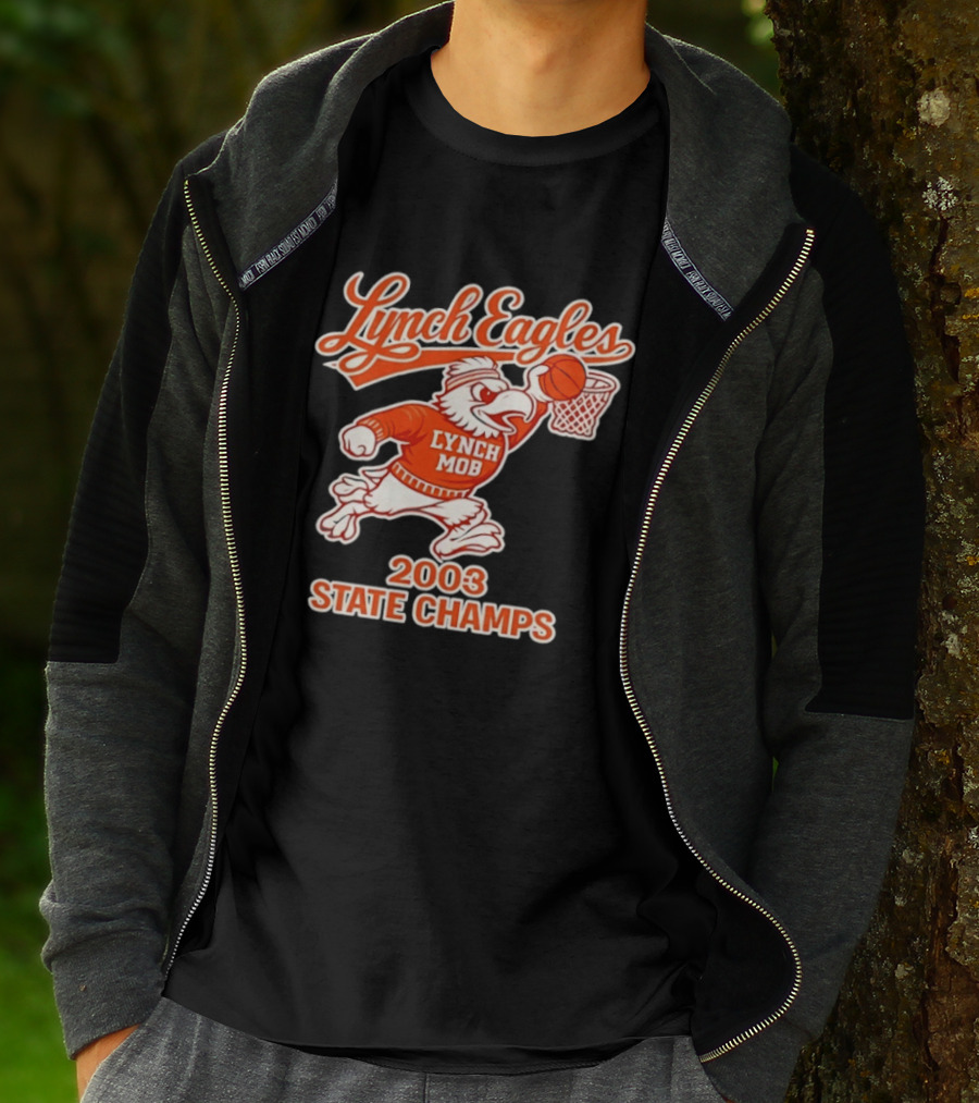 Lynch Eagles Lynch Mob 2003 State Champs Basketball Team T-Shirt