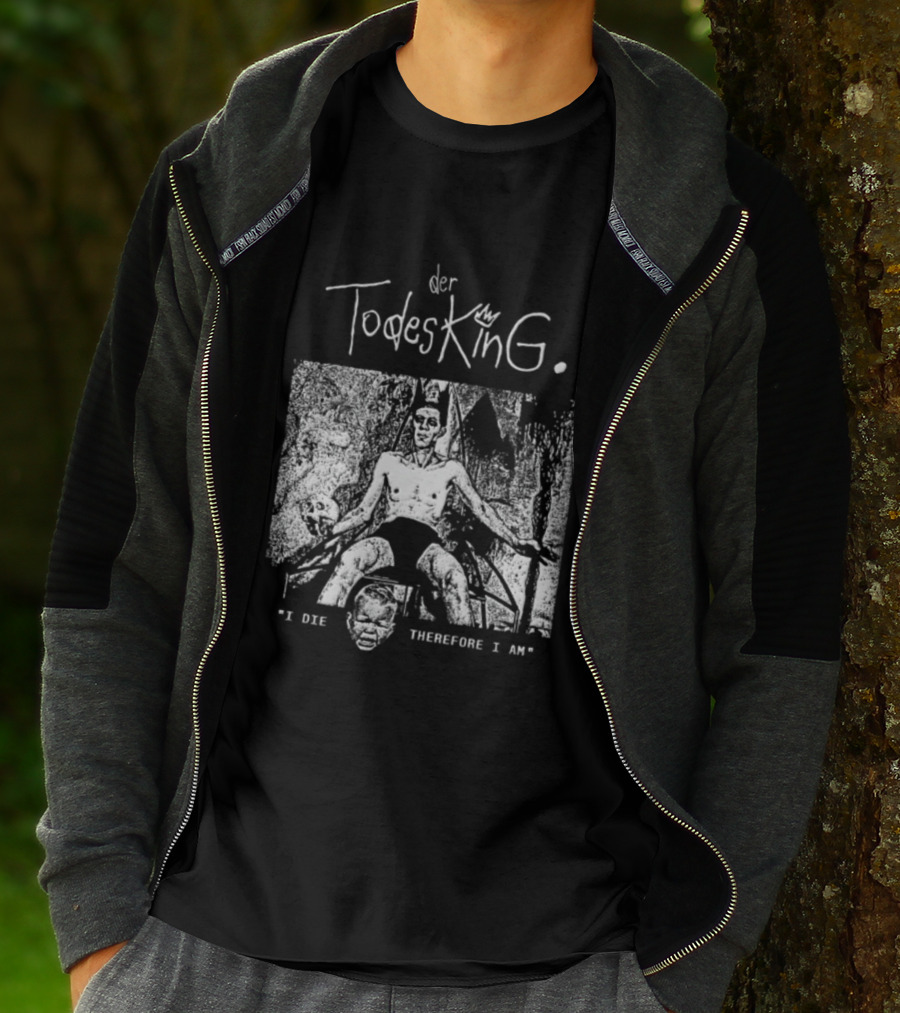 Der Todesking I Die Therefore I Am Jörg Buttgereit T-Shirt