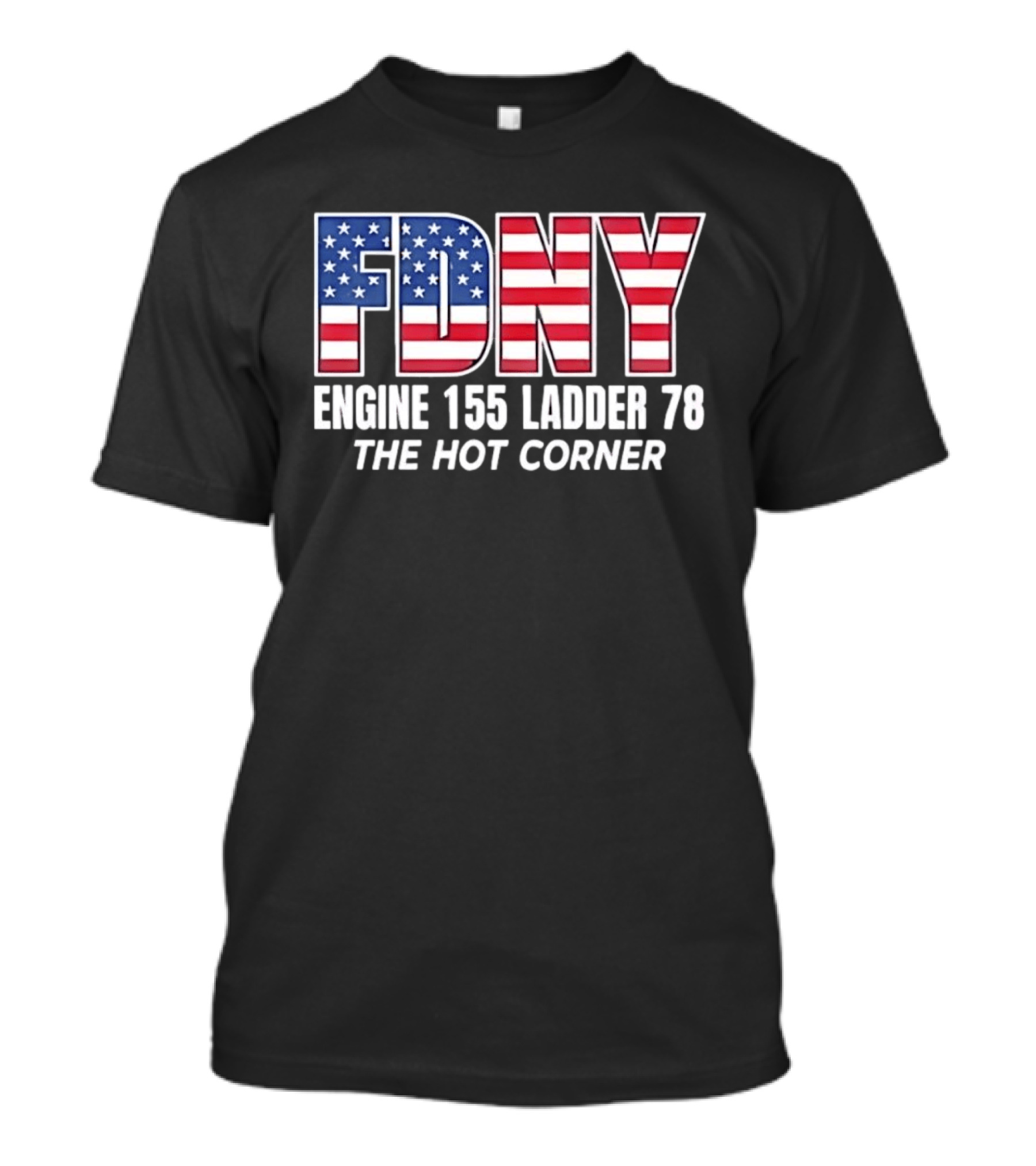 FDNY Engine 155 Ladder 78 The Hot Corner American Flag Edition T-Shirt