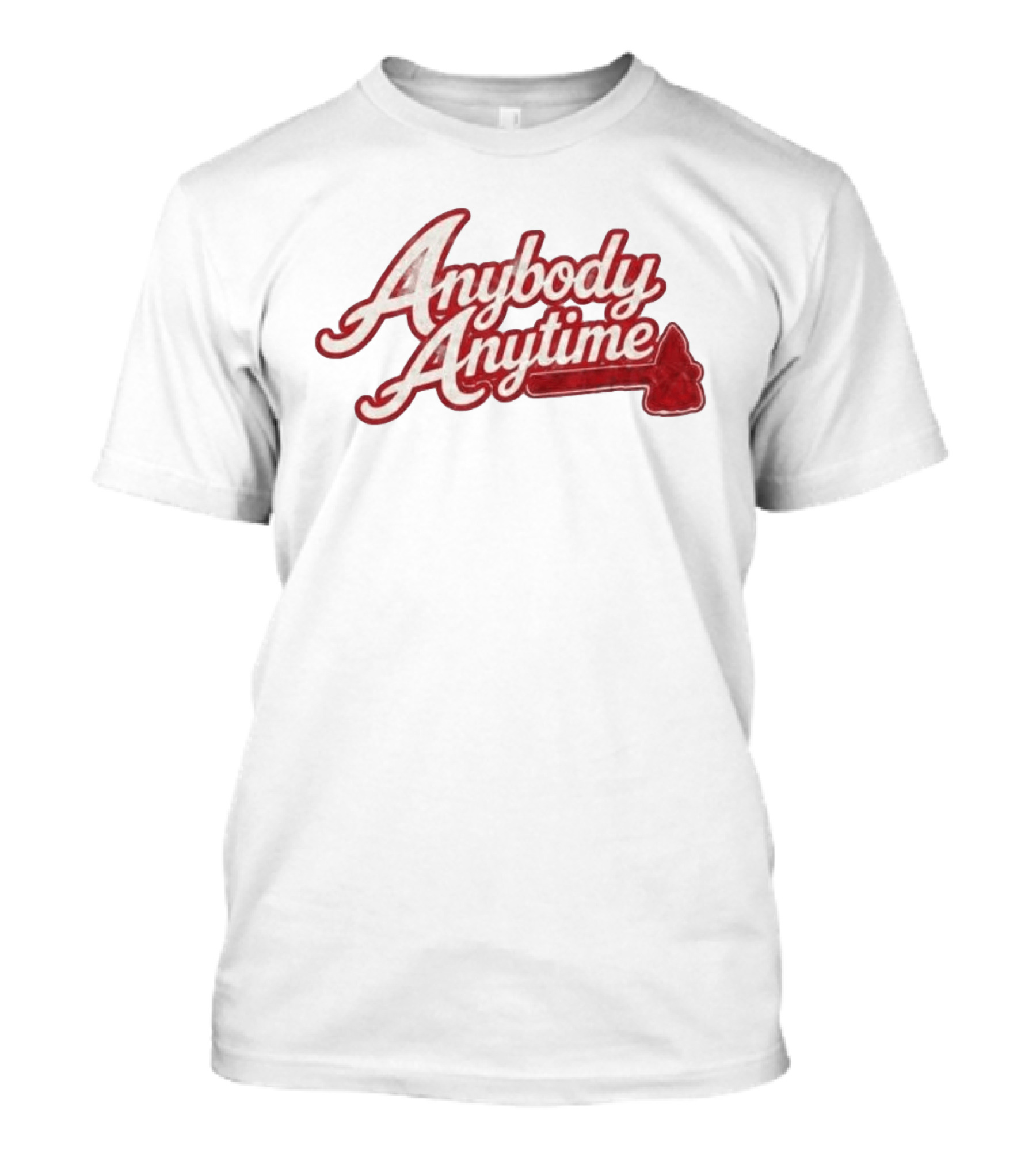 Chris Sale Braves Anybody Anytime Baseball Phrase T-Shirt