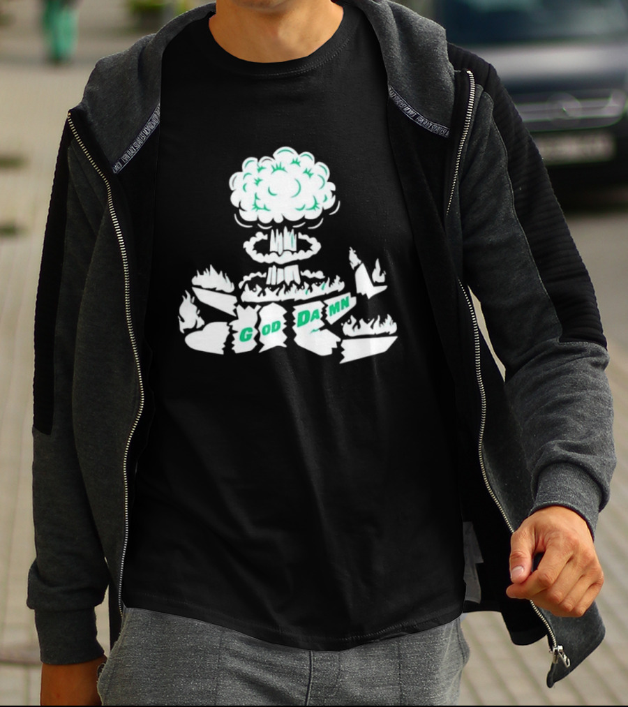 God Damn Nuclear Explosion Mushroom Cloud T-Shirt