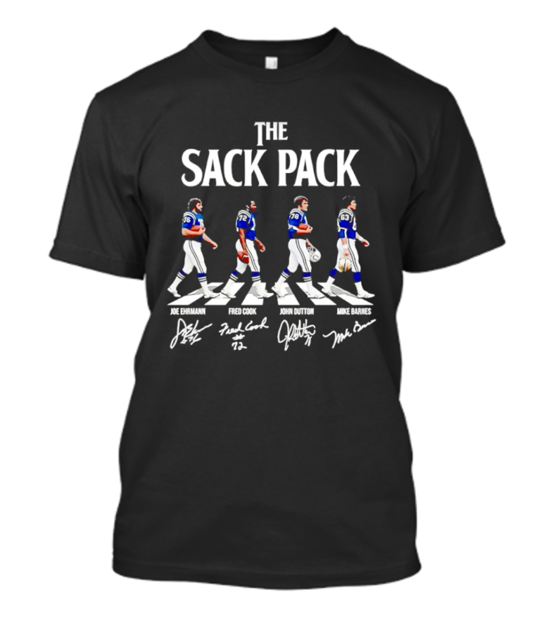 The Sack Pack Joe Ehrmann Fred Cook John Dutton Mike Barnes Football Players Signatures T-Shirt