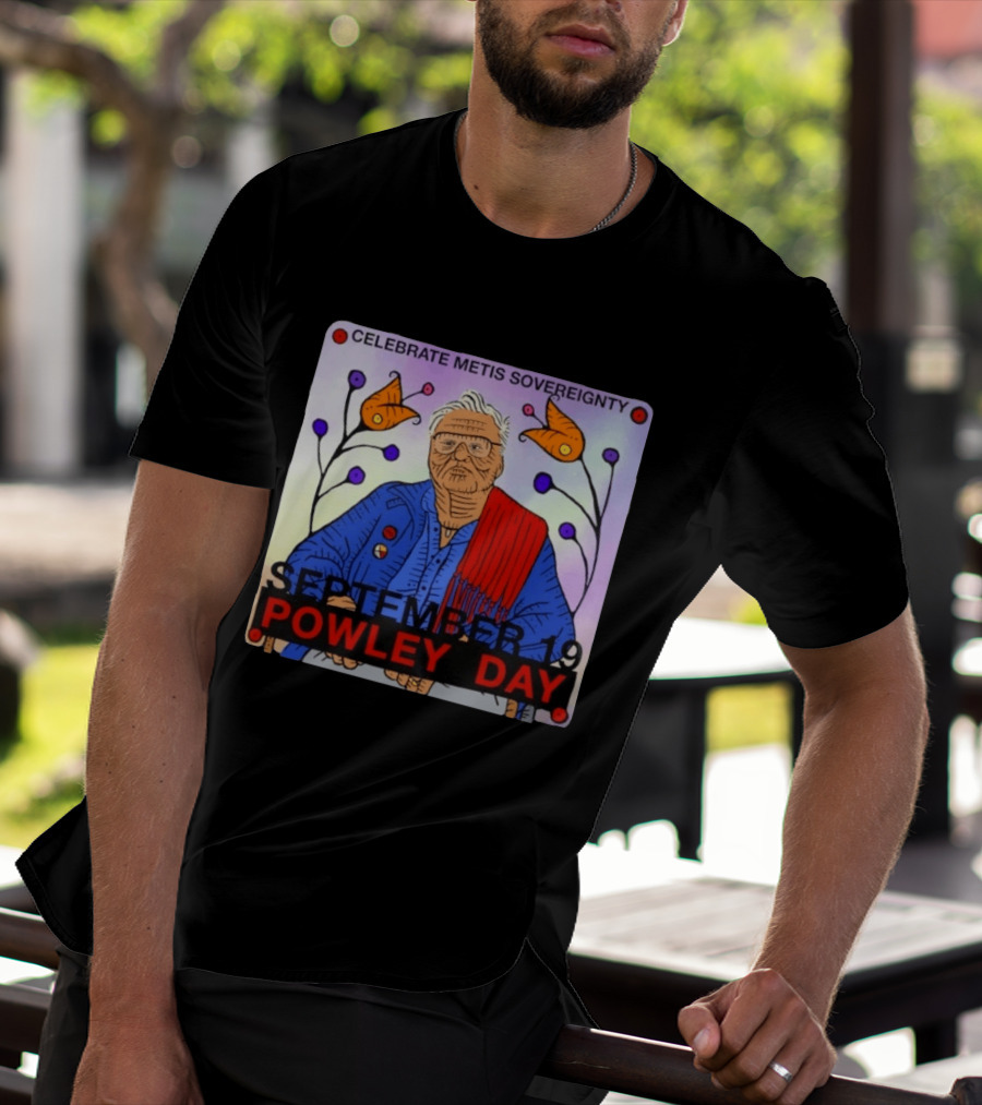 Celebrate Metis Sovereignty September 19 Powley Day With Elder Illustration And Floral Accents T-Shirt