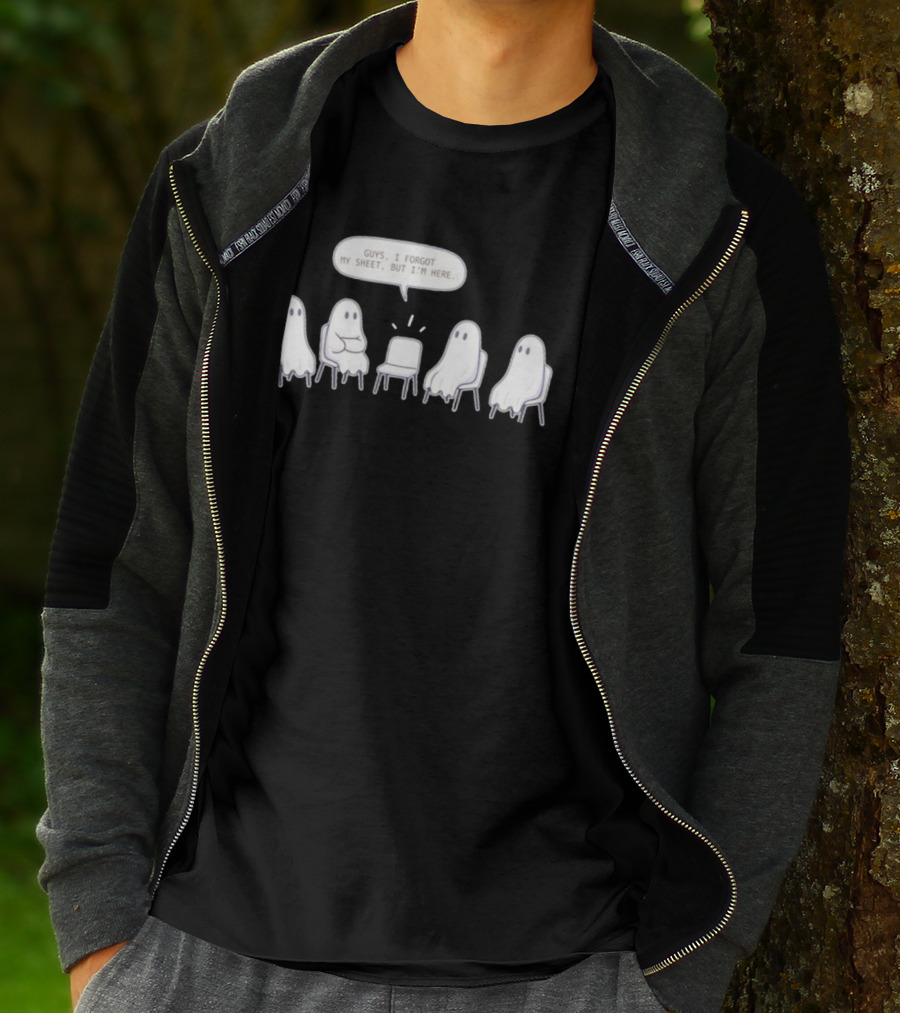 Sheet Happens Guys I Forgot My Sheet But I'm Here Ghosts Sitting In A Circle T-Shirt