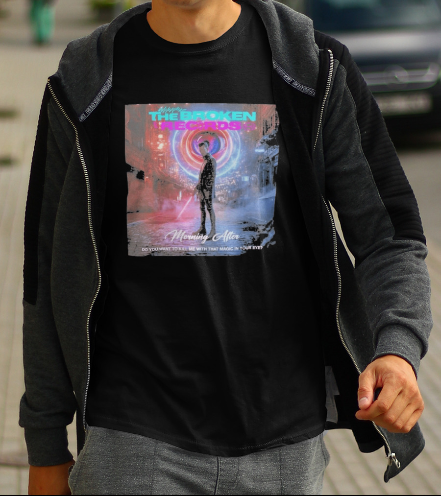 Morning After The Broken Records Magic In Your Eye T-Shirt