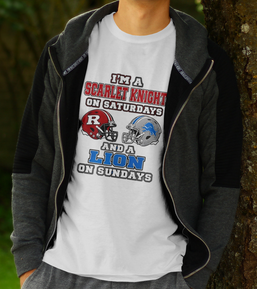 I'm A Scarlet Knight On Saturdays And A Lion On Sundays Football Helmets T-Shirt