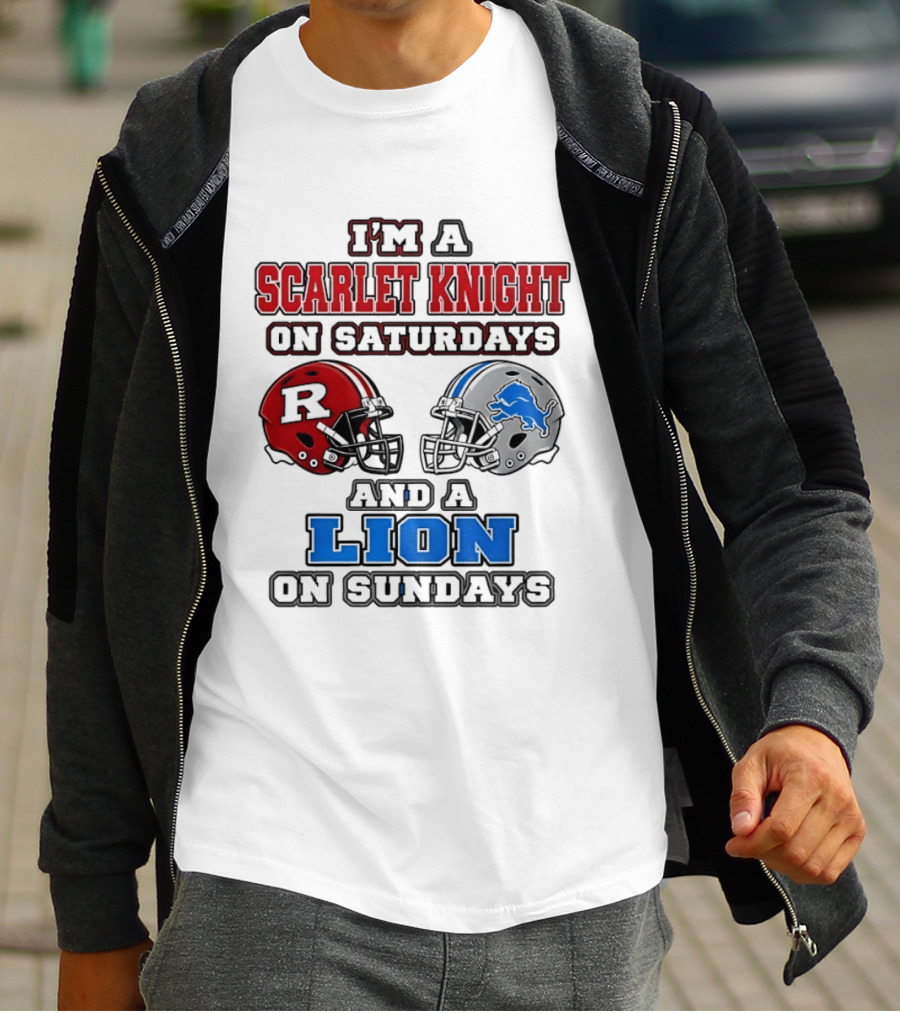 I'm A Scarlet Knight On Saturdays And A Lion On Sundays Football Helmets T-Shirt