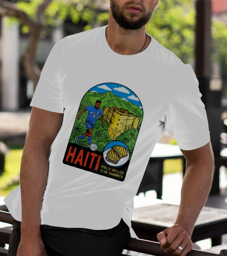 Haiti Soccer Player Pikliz Grilled Club Sandwich Historical Fortress Mountain Scene T-Shirt