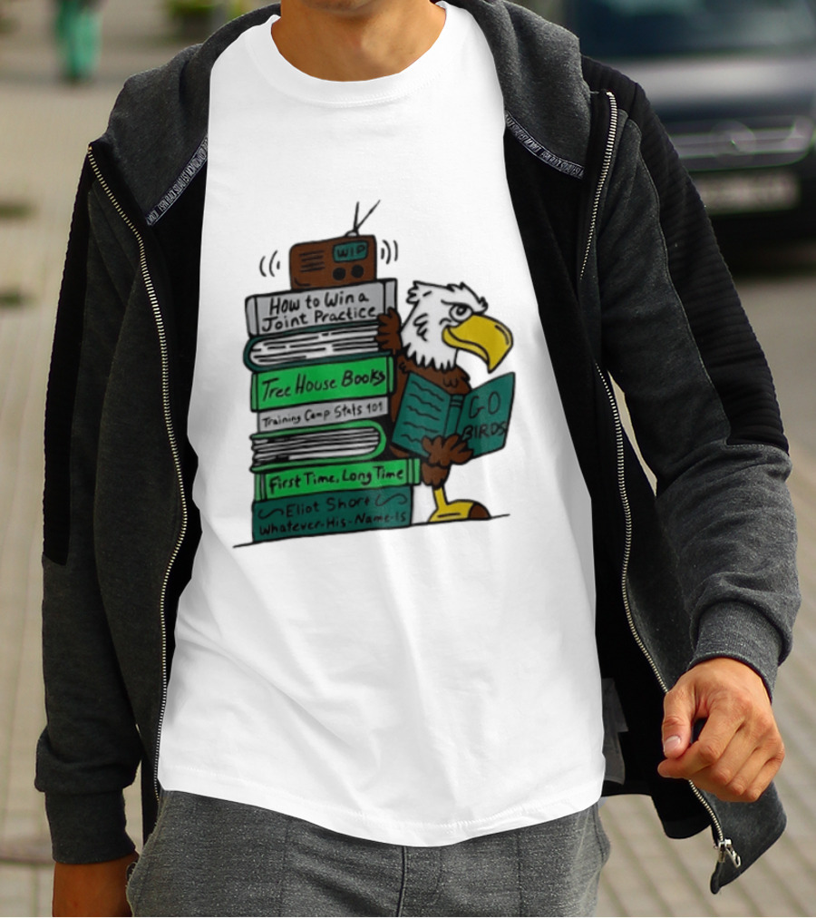 Philadelphia Eagles Go Birds How To Win A Joint Practice Tree House Books Training Camp Stats First Time Long Time Eliot Short T-Shirt