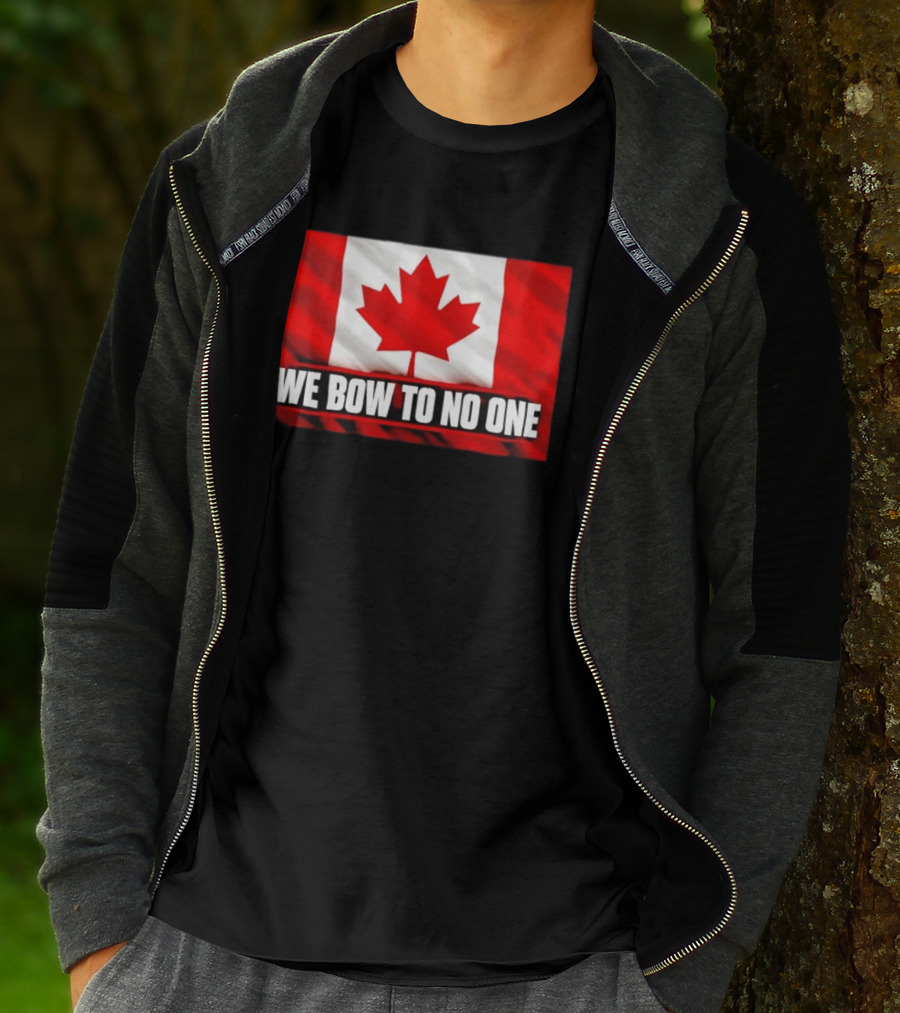 Canada Flag We Bow To No One Maple Leaf Patriot Pride T-Shirt
