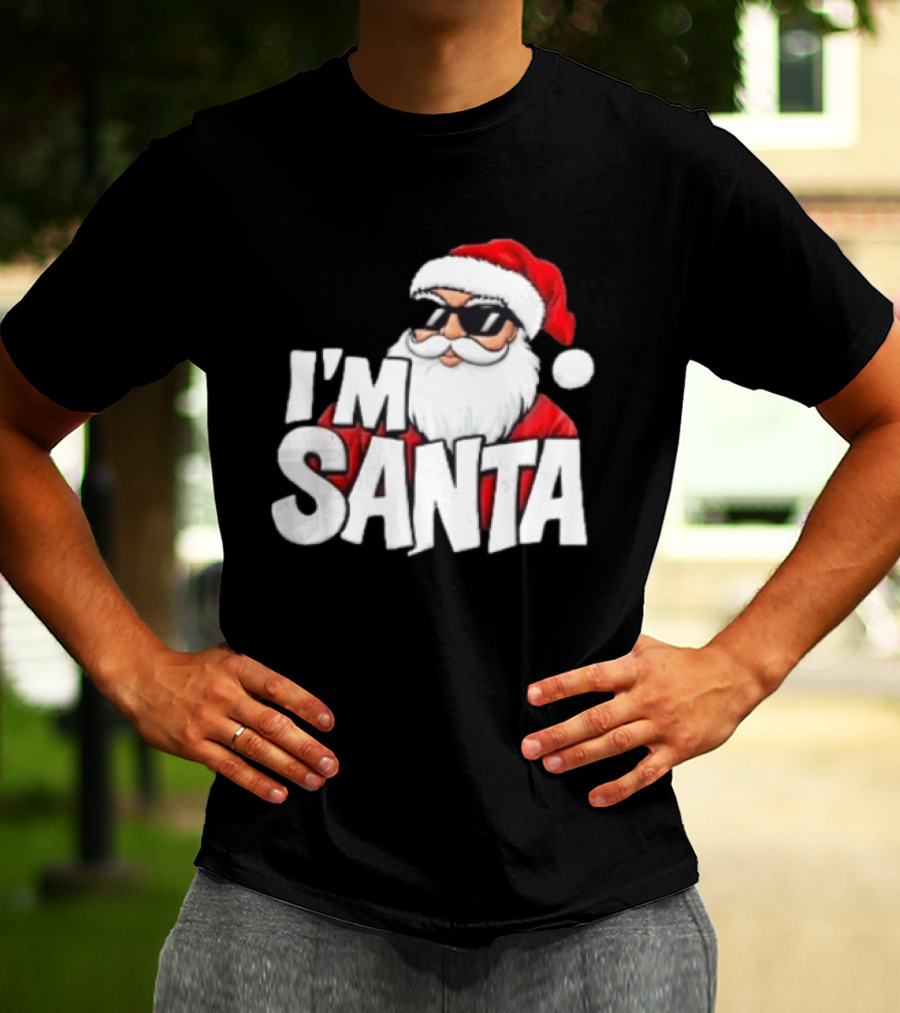 I'm Santa Sunglasses Cool Christmas Holiday T-Shirt