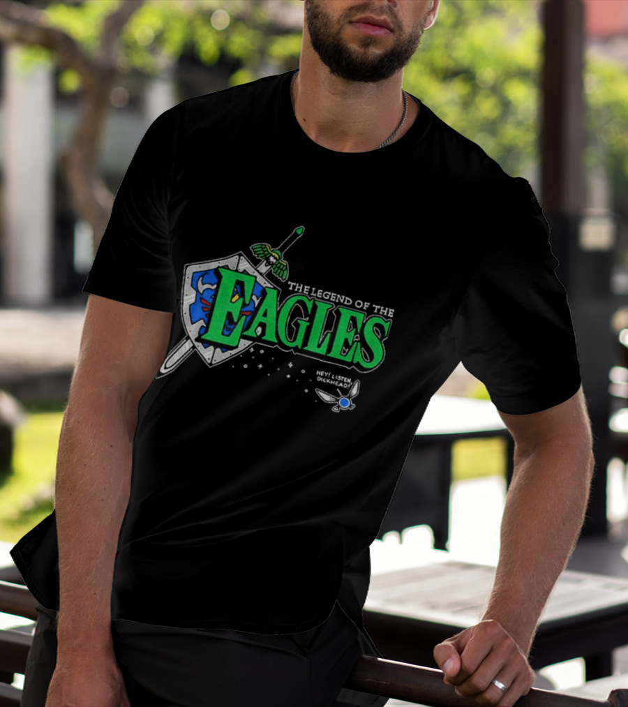 The Legend Of The Eagles Zelda Hey Listen Dickhead Shield Sword Navi T-Shirt