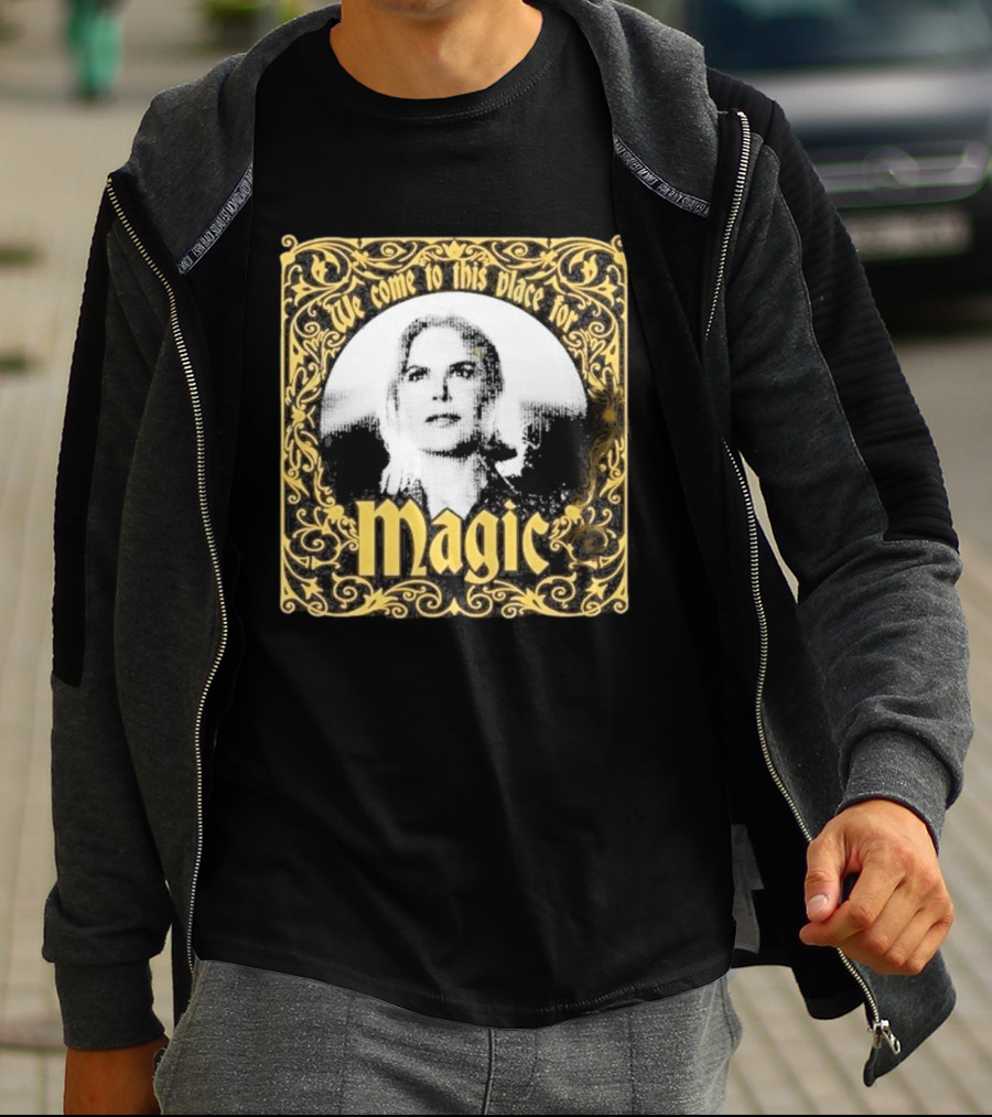 We Come To This Place For Magic Art Nouveau T-Shirt