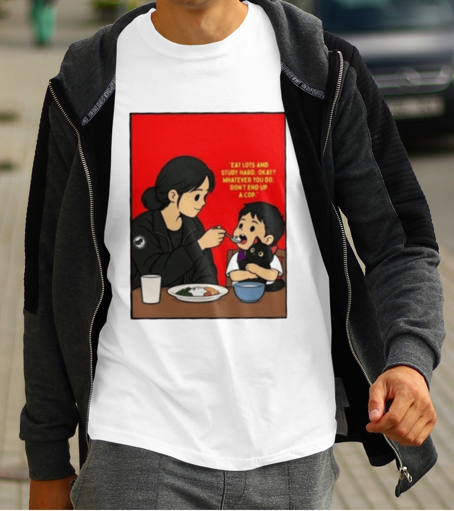 Eat Lots Study Hard Don't End Up A Cop Mother Feeding Child With Black Cat And Red T-Shirt
