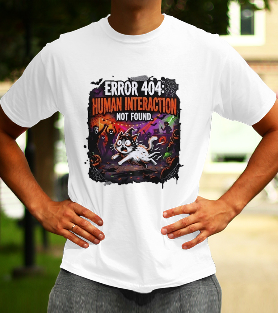 Error 404 Human Interaction Not Found Halloween Cat Spooky Party Scene T-Shirt