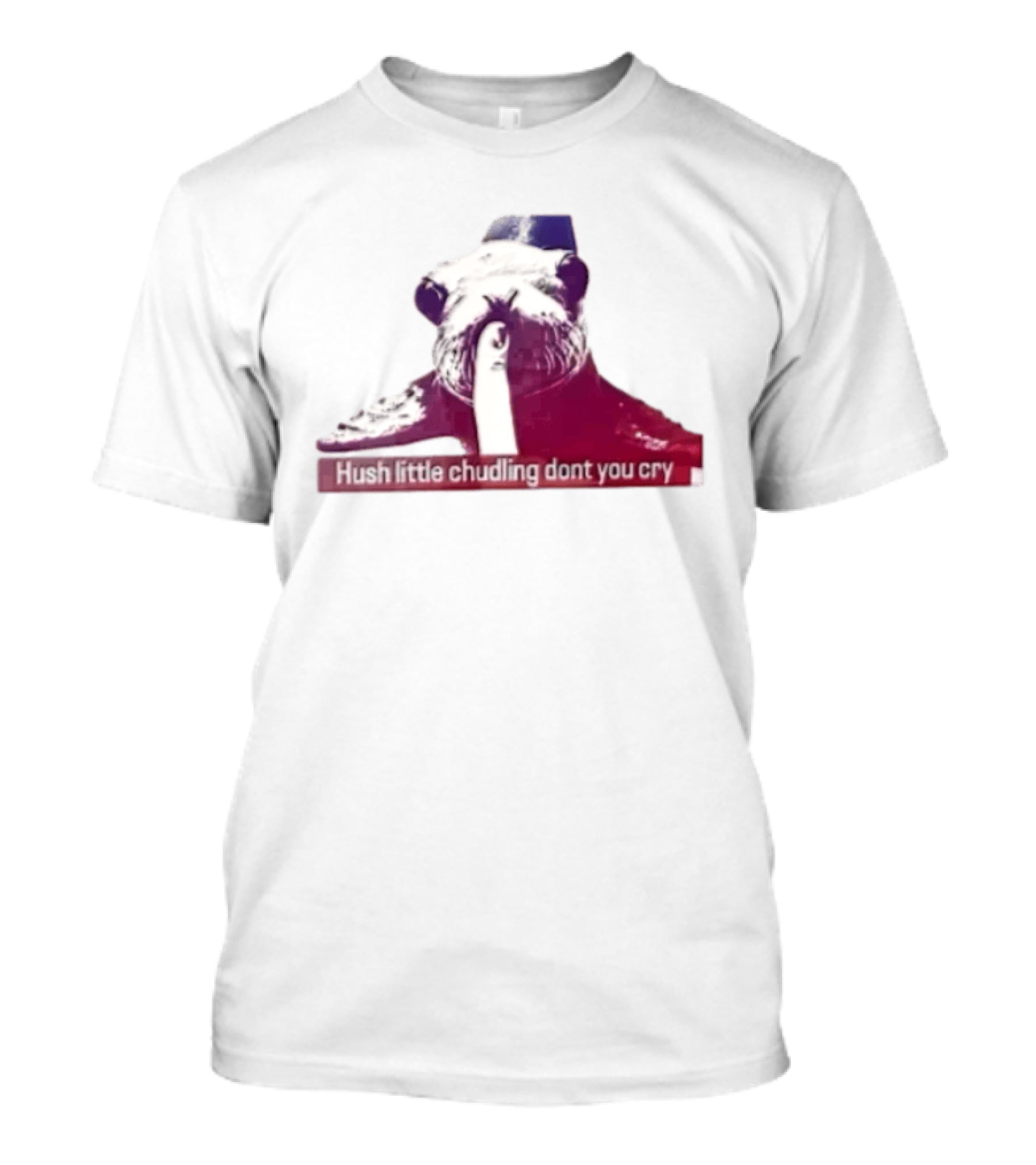 Hush Little Chudling Dont You Cry Seal Finger Shush T-Shirt