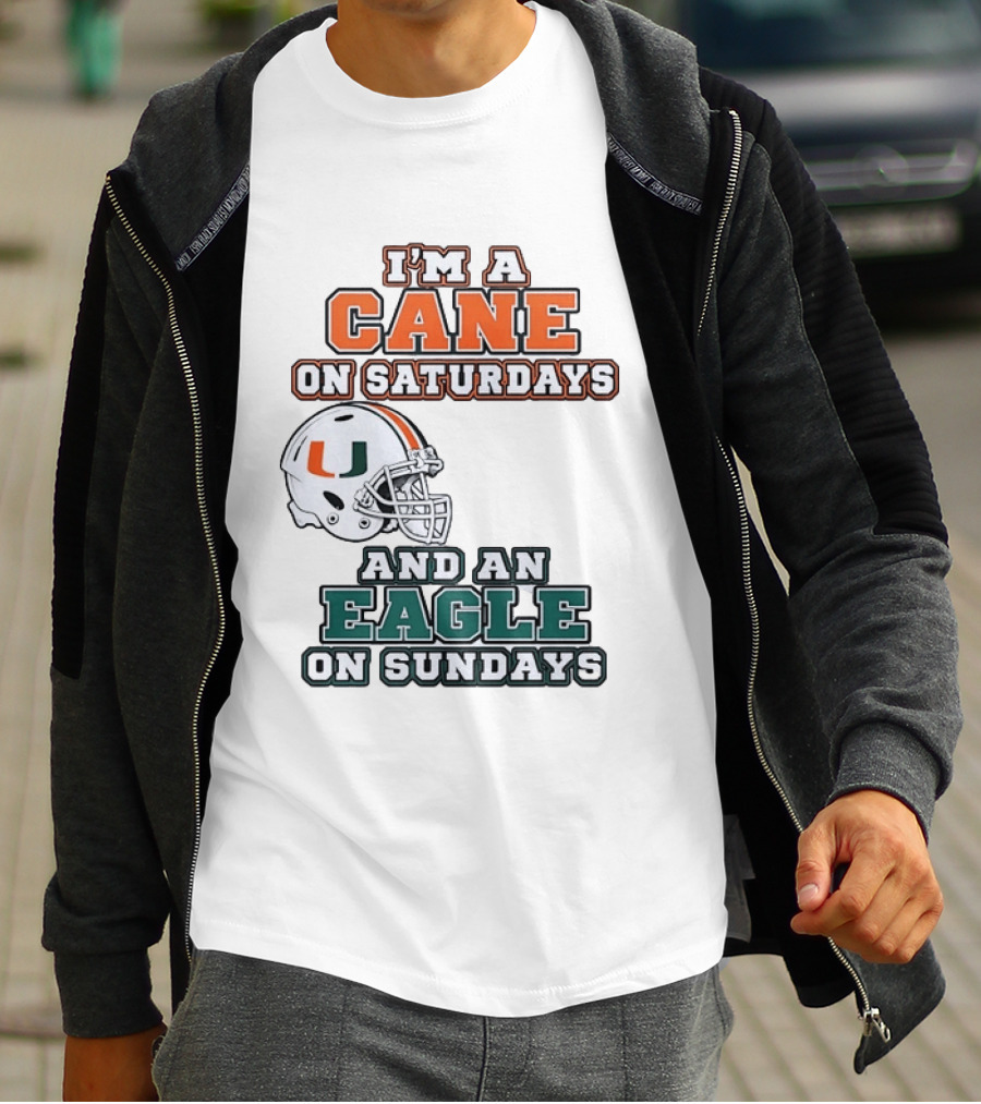 I'm A Cane On Saturdays Miami Spirit And An Eagle On Sundays Philadelphia Pride Football T-Shirt