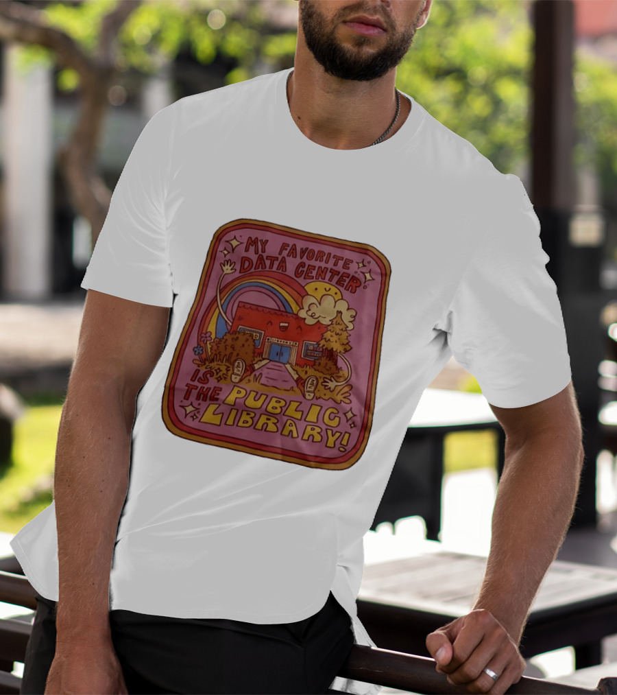My Favorite Data Center Is The Public Library Rainbow Cartoon Library Scene T-Shirt