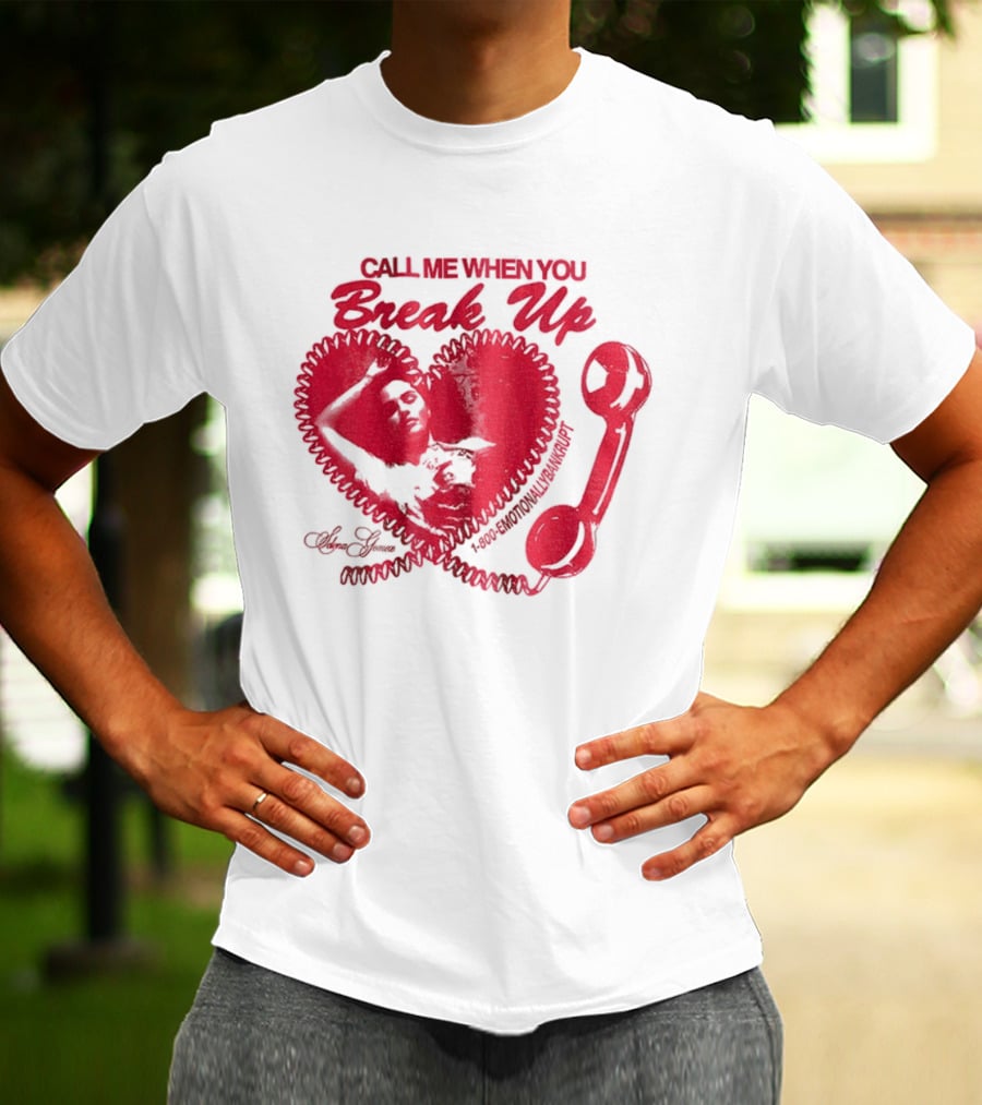 Selena Gomez Call Me When You Break Up Heart Wrench T-Shirt