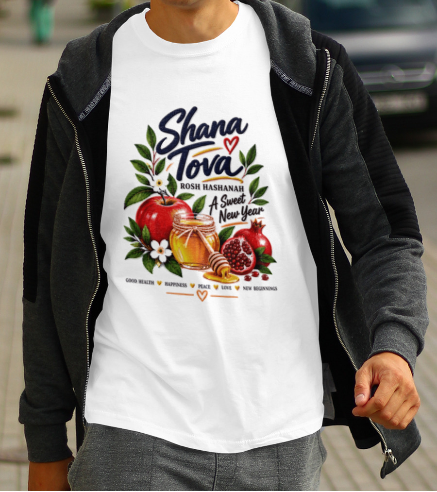 Shana Tova Rosh Hashanah Sweet New Year Good Health Happiness Peace Love T-Shirt