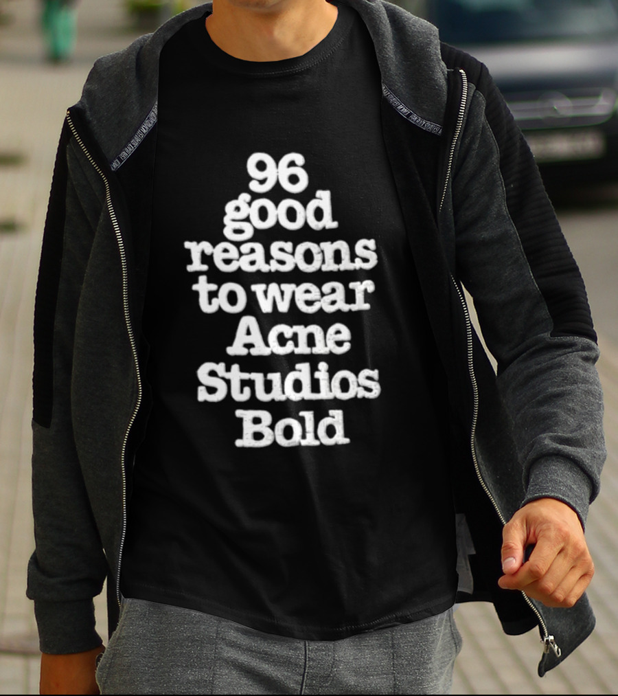 96 Good Reasons To Wear Acne Studios T-Shirt