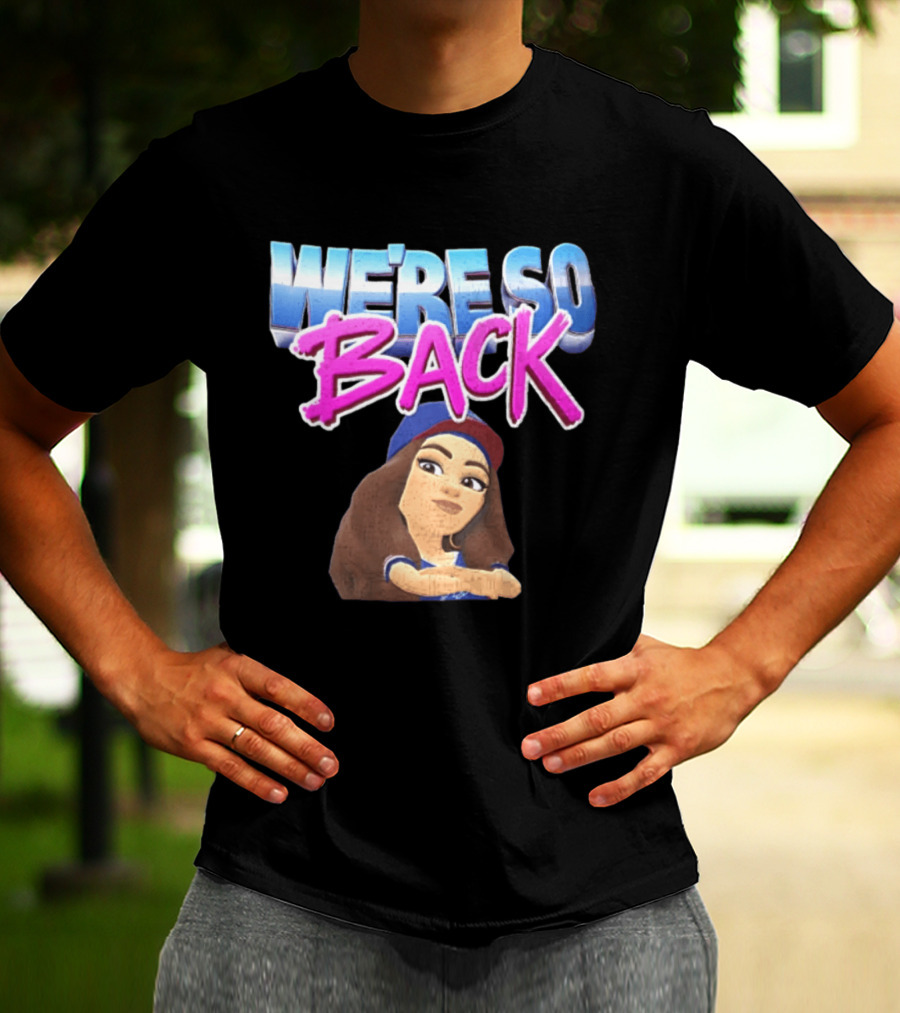 We're So Back Bitmoji Avatar Los Angeles Dodgers T-Shirt