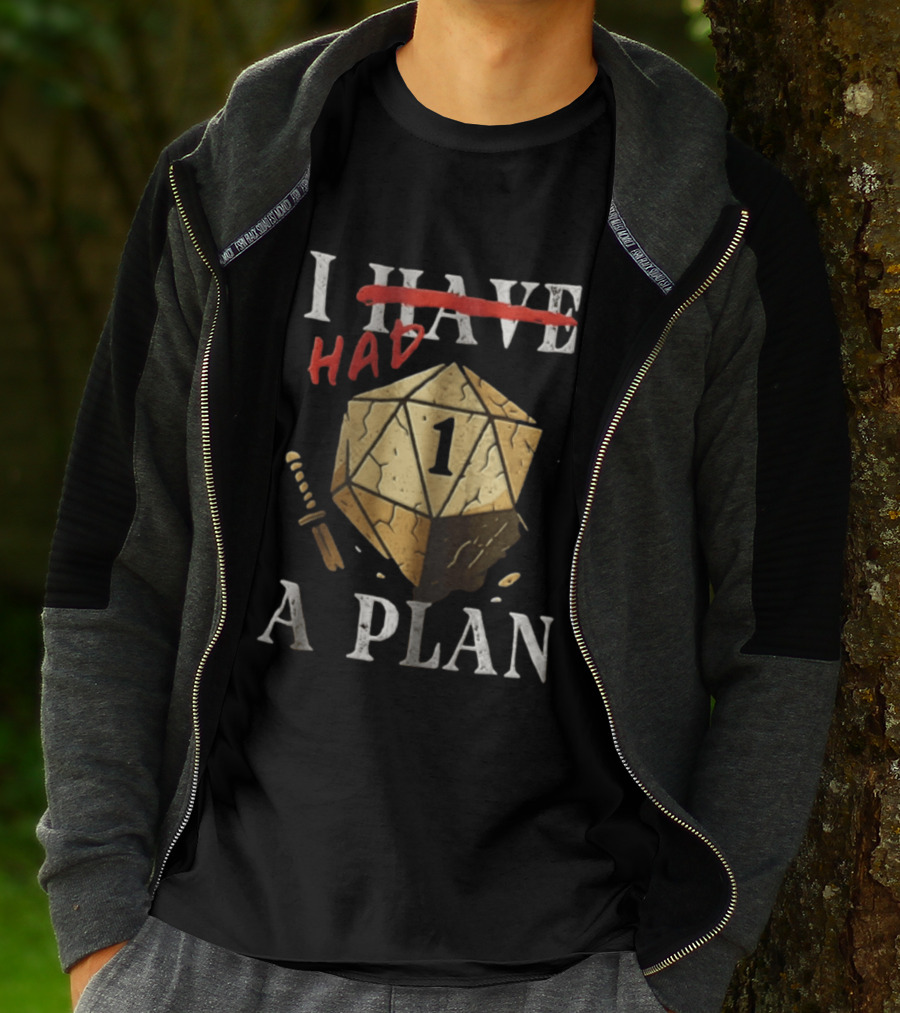 I Had A Plan Dungeons And Dragons D20 Dice T-Shirt