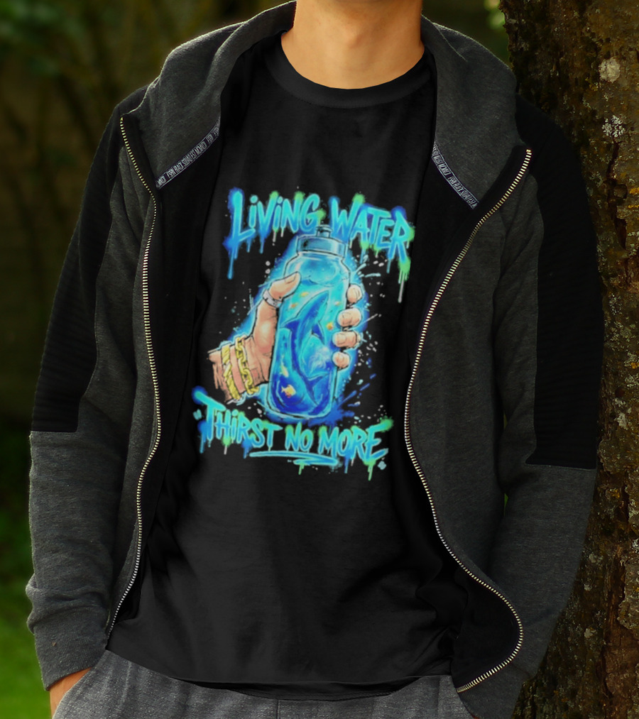 Living Water Thirst No More Shark Hand Holding Water Bottle T-Shirt