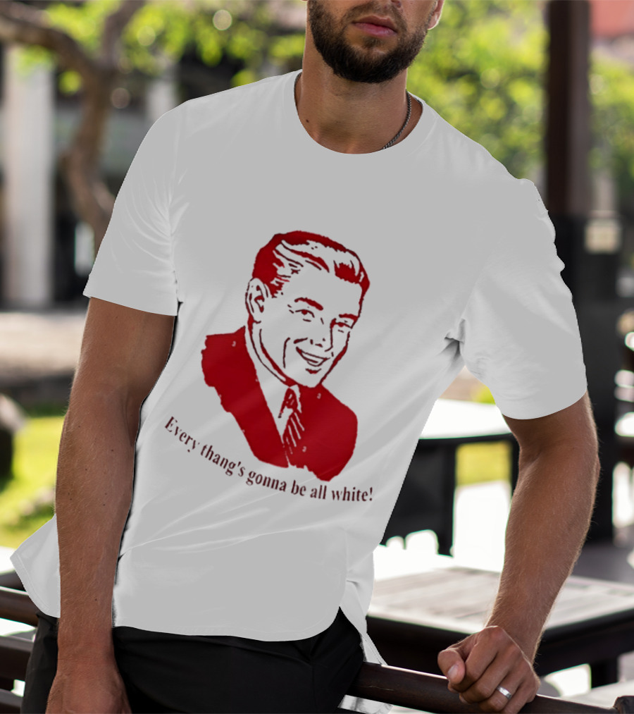 Every Thang's Gonna Be All White Vintage Style Retro Comic T-Shirt