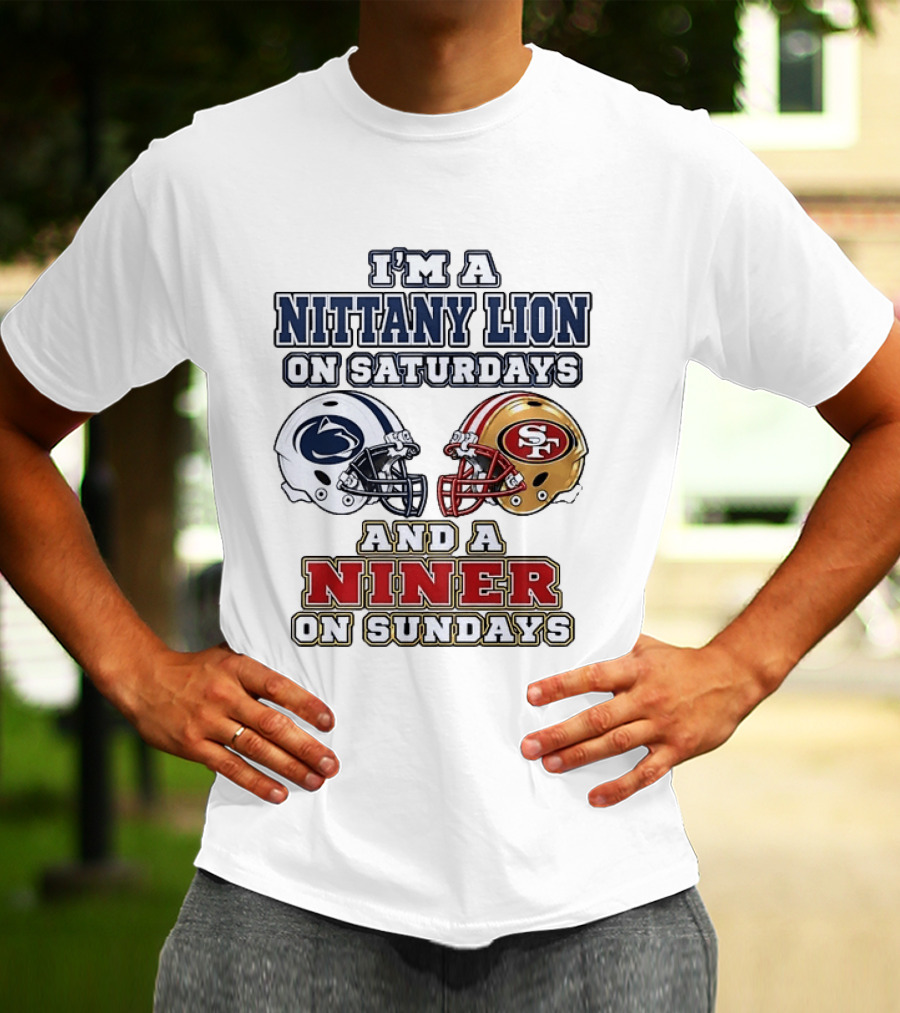 I'm A Nittany Lion On Saturdays And A Niner On Sundays Football Helmets T-Shirt