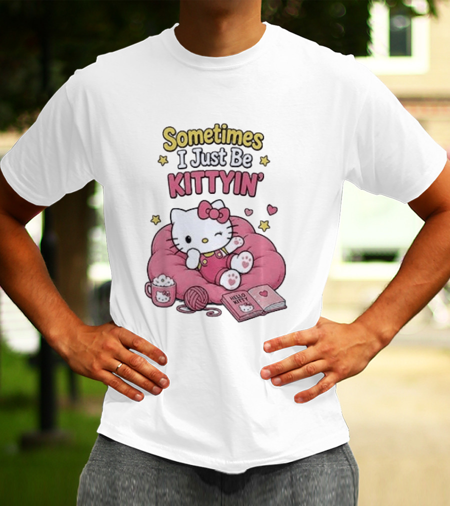 Hello Kitty Sometimes I Just Be Kittyin' Relaxing With Stars And Cozy T-Shirt