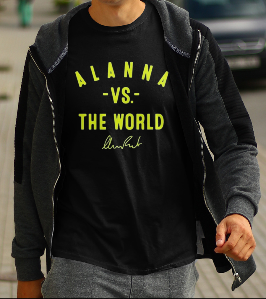Alanna Vs The World Signature Edition T-Shirt