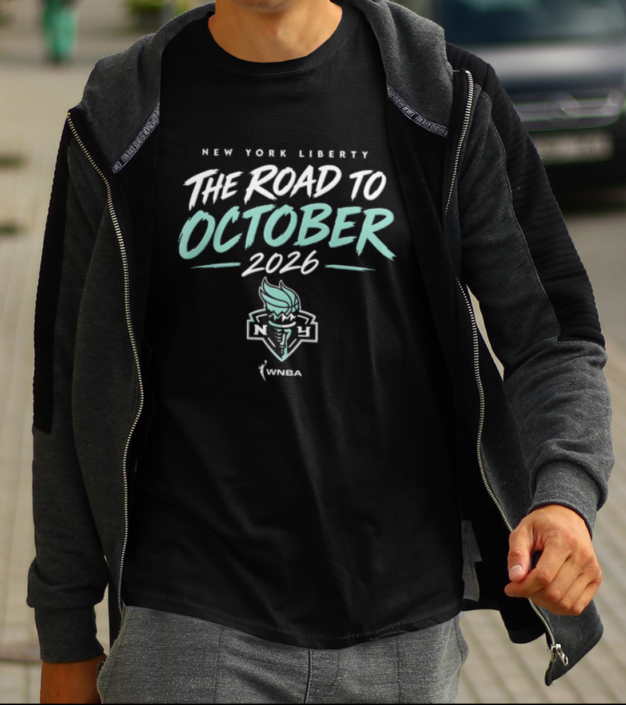 New York Liberty WNBA The Road To October 2026 T-Shirt