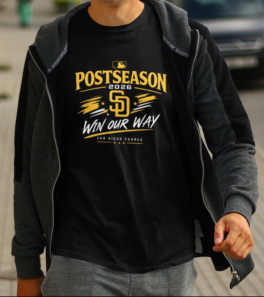 Postseason 2026 Sd Win Our Way San Diego Padres T-Shirt